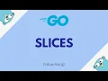 Slices in Go Go Collections Go for beginners