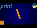 How To Print Backslash Python