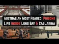 Most Feared Australian Prisons Long Bay Correctional Complex Casuarina Prison