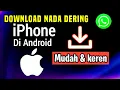 Lagu Cara Download Nada Dering iPhone Di Android