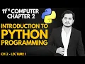 Introduction to Python Programming 11th Computer Chapter 2 - Lec 1