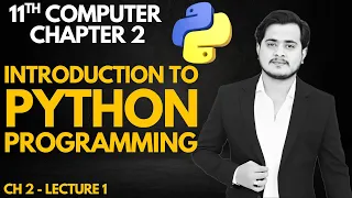 Introduction to Python Programming 11th Computer Chapter 2 - Lec 1