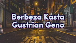 Download Berbeza kasta - Gustrian Geno(video liri) MP3