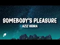 Download Lagu Aziz Hedra - Somebody's Pleasure (Lyrics) Sped Up