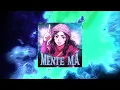 MENTE MA (Slowed)
