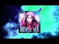 Download Lagu MENTE MA (Slowed)
