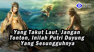 Download Yang Takut Laut, Jangan Tonton, Inilah Putri Duyung yang Sesungguhnya MP3