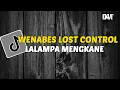 Download Lagu DJ MASHUP X WENABES LOST CONTROL X LALAMPA MENGKANE