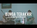 Download Lagu #JanganBaper Bebi Romeo - Bunga Terakhir (Cover)