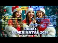 Download Lagu ALBUM VOL.05 I THE BEST REMIX LAGU NATAL 2024 I DISCO REMIX NATAL