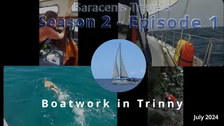 Episode 16 – Boatwork in Trinidad
