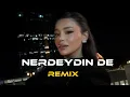 Şevval- Nerdeydin De (Deep House Remix2026)Night Drive Music 