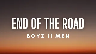 boyz ii men end of the road lyrics 