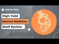 High Yield Internal Medicine 2 CK Review