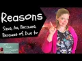 Reasons in English How to use AS SINCE BECAUSE BECAUSE OF DUE TO Improve English Grammar