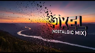 pixel nostalgic mix 