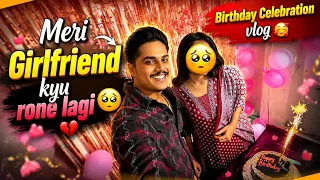 Girlfriend Ko Ghar Leke Aagya | Birthday Celebration 🥳 Vlog 