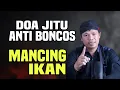 Lagu Doa paling jitu mancing ikan anti boncos