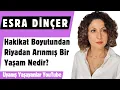Esra Dinçer/ Hakikat Boyutundan Riyadan Arınmış Bir Yaşam Nedir?