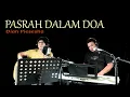 Download Lagu PASRAH DALAM DOA - Dian Piesesha - COVER by Lonny
