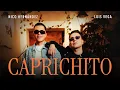 CAPRICHITO - Nico Hernández \u0026 Luis Vega (Official Video)
