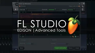 edison advanced tools u0026 fx