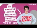 DIY Chenille Letters Tutorial Beginner-Friendly Fab for Gifts