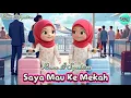 Lagu Aku Mau Ke Mekkah - Runa \u0026 Syakira Official