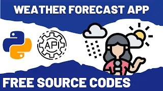Make Weather Forecast App - Python API