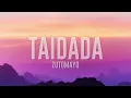 ZUTOMAYO - TAIDADA (Lyrics)