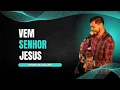 Download Lagu Vem Senhor Jesus // Marcus Salles // Voz \u0026 Violão