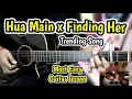 Download Lagu Hua Main x Finding Her - Trending Songs -2 Chords - Most Easy Guitar Lesson Chords Cover