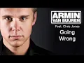 Armin van Buuren- Going Wrong feat. Chris Jones with lyrics