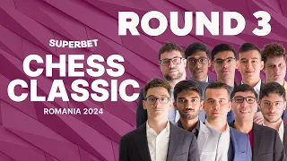 Superbet Chess Classic 2024 Round 3