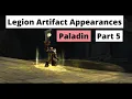 How to obtain all Legion Artifact Weapon Appearances same method in Dragonflight Paladin