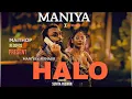 Download Lagu MANIYA - HALO | Official Music Video 2025 ( Prod. By Avinash Paswan)