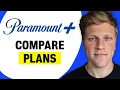 Compare Paramount Plus Plans