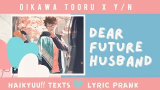  haikyuu texts oikawa tooru x y n lyric prank dear future husband