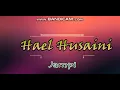 Jampi - Hael Husaini (Lyrics)