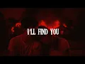 Bryce Savage - I'll Find You