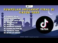 Download Lagu KUMPULAN SHOLAWAT VIRAL DI TIKTOK 2023 | Download Mp3 \u0026 Mp4 Link Di deskripsi