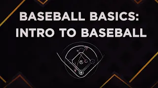 Intro to Baseball A baseball explainer for those trying to get into the sport Baseball Basics
