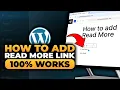How To Add Read More Link in WordPress 100 WORKS NO Yapping To The Point FAST EASY