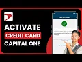 How to Activate Capital One Credit Card on App