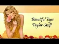 Taylor Swift - Beautiful Eyes Full Song 2008 Beautiful Eyes EP