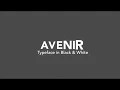 Avenir Typeface of Black White