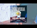 Mora , Yandel - PÓLVORA (Sped Up + Reverb)