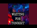 Lagu Waiting For Tonight (feat. Brian Storm \u0026 Alexander Paiva)