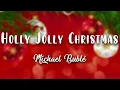 Download Lagu Michael Bublé - Holly Jolly Christmas ( Lyrics Video )