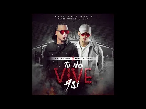 Download MP3 Arcangel -  Tu No Vive Asi ft. Bad Bunny (Slowed + Reverb)